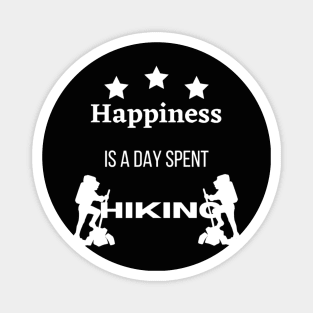 Happiness is a day spent hiking Magnet